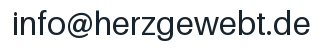 Email address: info@herzgewebt.de